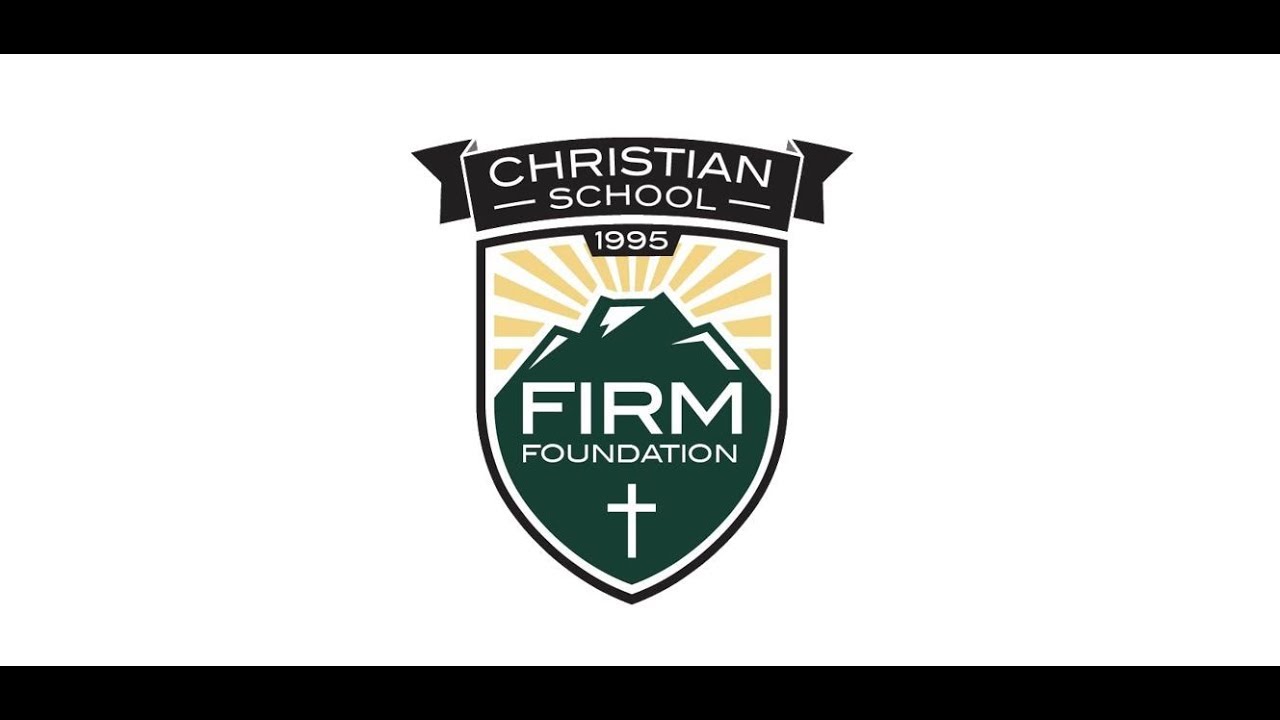 to Firm Foundation Christian School YouTube