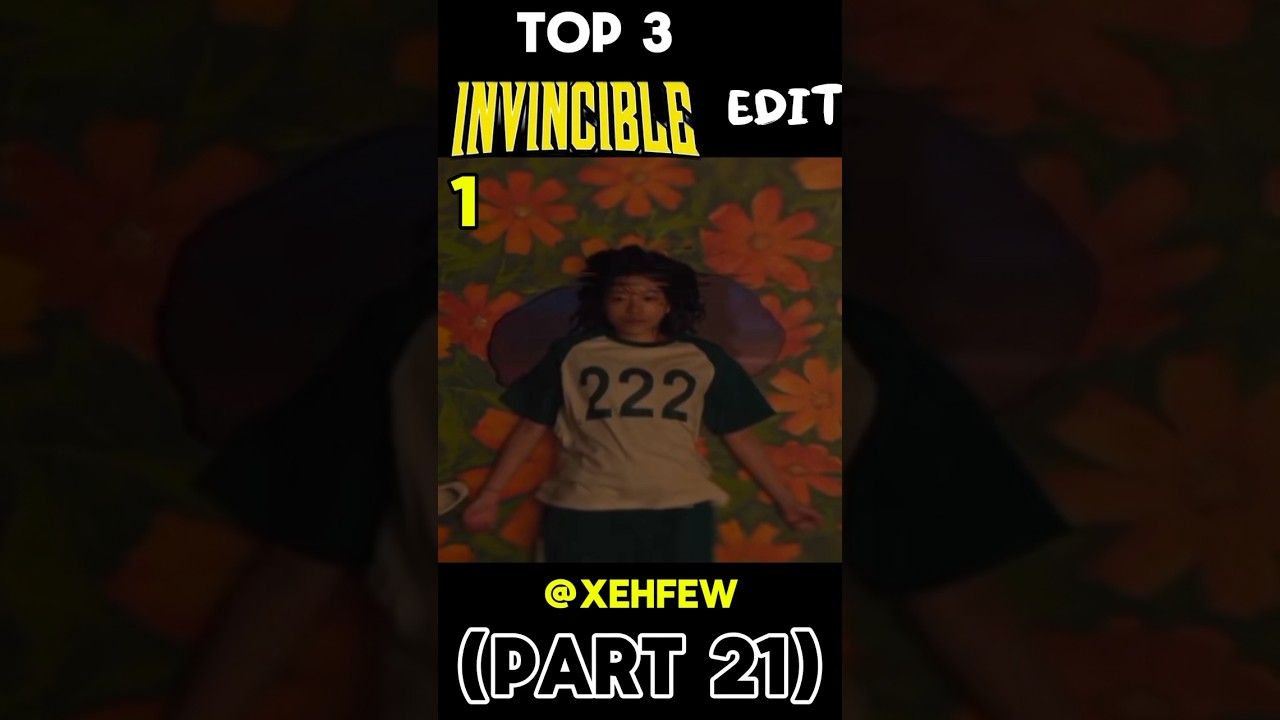 Ranking top 3 Invincible Edit part 21