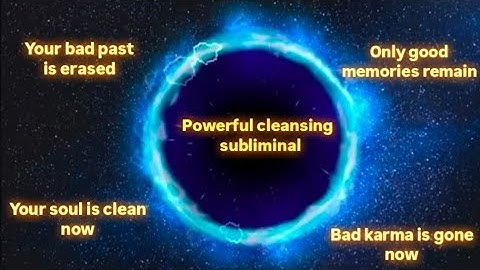 Your past is erased with one listen | powerful cleansing subliminal