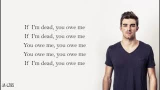 The Chainsmokers - You Owe Me (Lyrics)