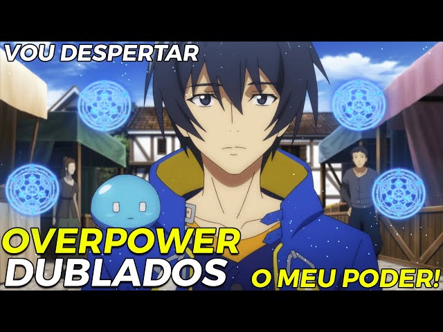 melhores animes dublados overpower