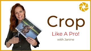 CROP like a PRO. Wildlife photo editing tips with Janine