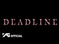 BLACKPINK - 'DEADLINE' COMING SOON
