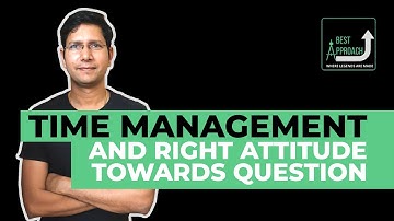 Have the Right Attitude to Solve Questions! | IIT-JEE Tips | Time Management | Best Approach