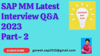 SAP MM Latest Interview Questions and Answers with explanation  2023 Part 2