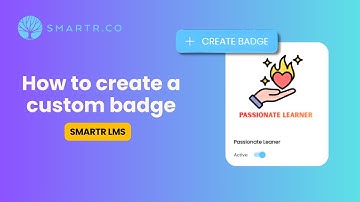 How to create a Custom Badge - SmartR LMS