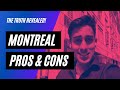 Pros and Cons of Living in Montreal | My Complete Review of Montreal