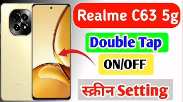 realme c63 5g double tap on off screen/ realme c63 5g double tap on off screen kaise kare