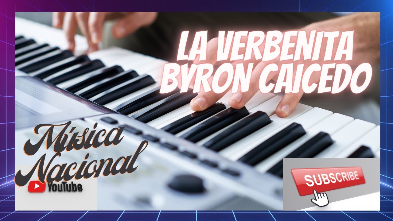 LA VERBENITA-BYRON CAICEDO-TUTORIAL