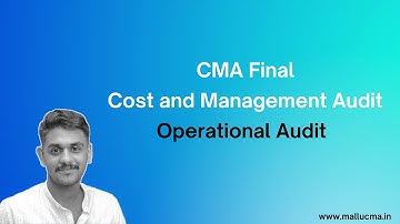 Operational Audit | CMA Final Cost Audit Classes | Malayalam | CMA Inter