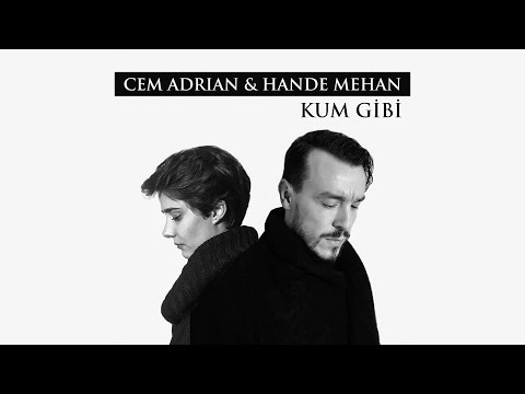 Cem Adrian & Hande Mehan - Kum Gibi (Official Audio)