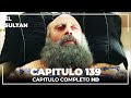 El Sultán | Capitulo 139 Completo