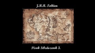 J.R.R. Tolkien: Písně Středozemě 3.
