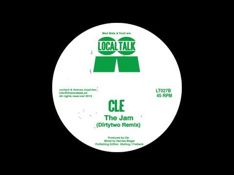 Clé — Cle - The Jam (Dirtytwo Remix) (12'' - LT027, Side B) 2013