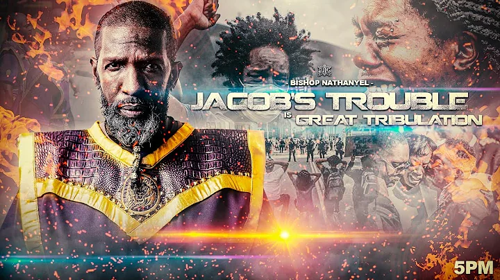 EVENING SABBATH CLASS: Jacobs Trouble is Great Tri...