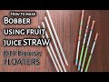 How to make a bobber using fruit juice straw  diy fishing floaters