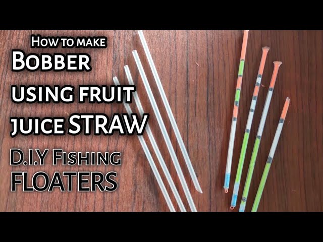 How to make a bobber using fruit juice straw