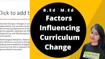 Factors Influencing Curriculum Change | B.ED | M.ED