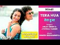 Tera Hua - Bad Boy | Namashi C, Amrin Q | Arijit Singh, Jyotica Tangri, Himesh resamiya, Sonia K,bsc