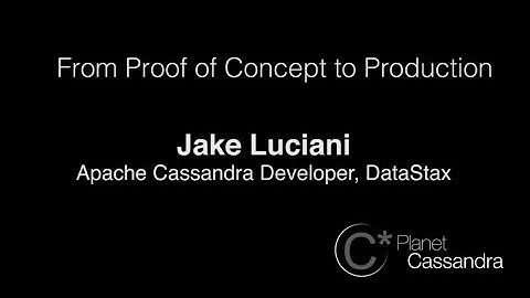 Cassandra Day 2014: From Proof of Concept to Production