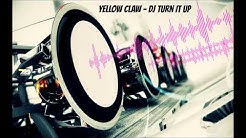 Yellow Claw - DJ Turn It Up [Bass Boosted] (HD)  - Durasi: 3:33. 