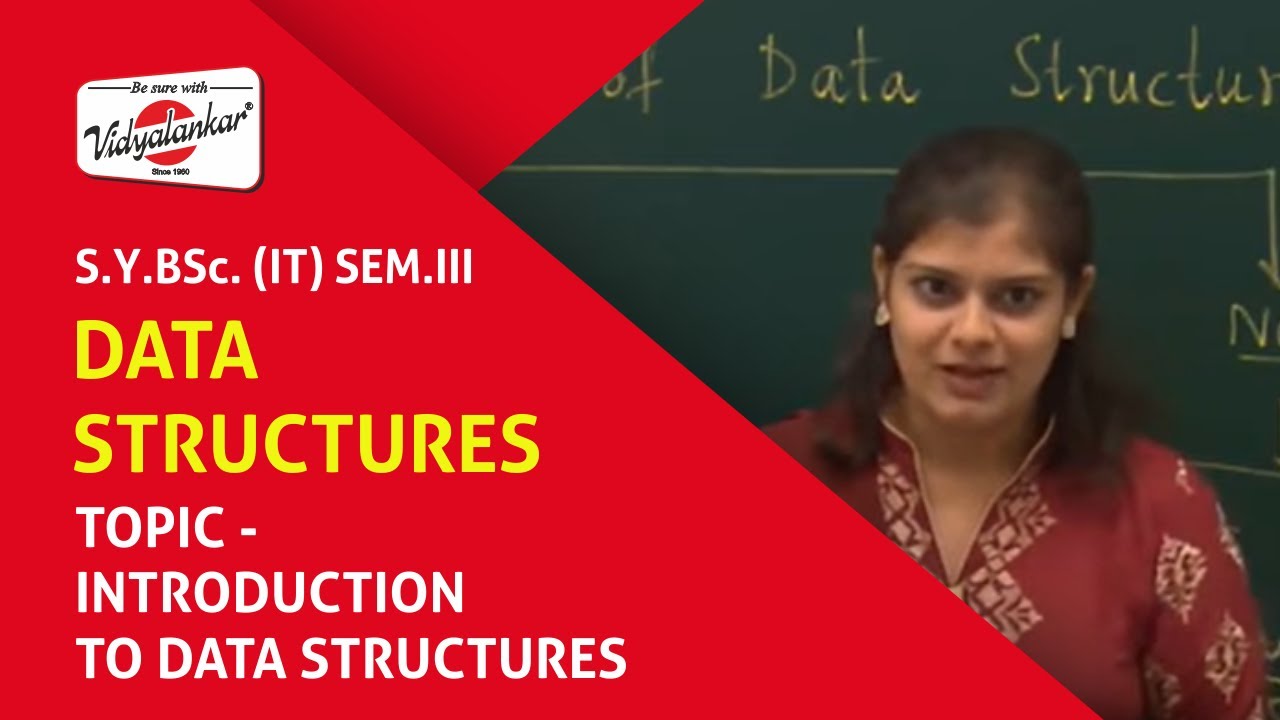 B.Sc.(IT) Sem III - "Introduction to Data Structures" | Vidyalankar ...