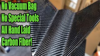 Carbon Fiber DIY With NO Vacuum Bag or Special Tools!