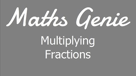 Multiplying Fractions