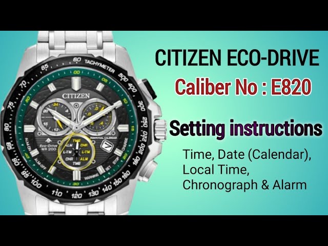 Citizen Eco-Drive E820 setting instruction. - YouTube