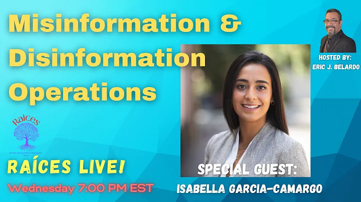 Raices Live: Misinformation and Disinformation in ...