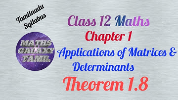 Chapter 1: Applications of Matrices and Determinants (Theorem 1.8)