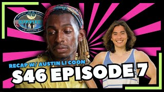 Survivor 46 | Episode 7 Discussion \& Recap w\/ AUSTIN LI COON of S45