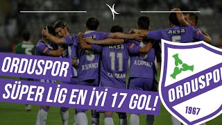 Yine Dönmek Üzere: Orduspor Süper Lig En İyi 17 Gol ! (2011-2013) Resimi