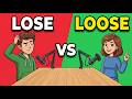 LOSE vs LOOSE: The Spelling Mistake Even Native Speakers Make
