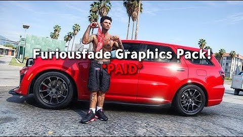 Furiousfade Graphics pack! | Fivem @FuriousFade Gta 5 Rp