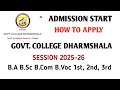Admission Open Dharmshala College | How to apply Online admission for B.A B.Sc B.Com & B.Voc