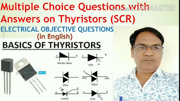 Multiple questions Basics of thyristor (in English)