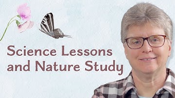 How to Balance Science Lessons with Nature Study