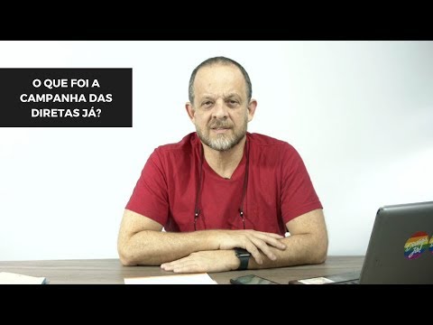 20 Minutos história - O que foi a campanha das diretas já?