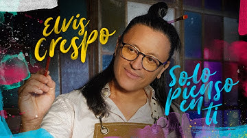 Elvis Crespo | Solo Pienso En Ti (Video Oficial)