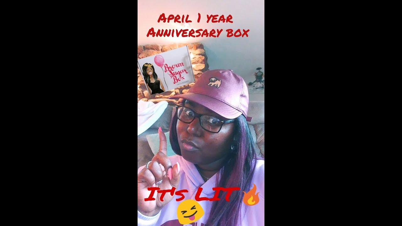 Izzy & Liv Brown Sugar Box April 2018 1 year Anniversary Box