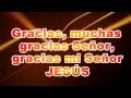 Gracias señor gracias mi señor Jesus - Marcos Witt