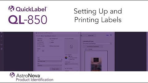 QL-850 Tutorial - Setting Up and Printing Labels