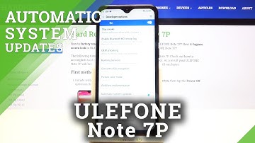How to Enable Automatic System Update in ULEFONE Note 7P – Auto Software Update