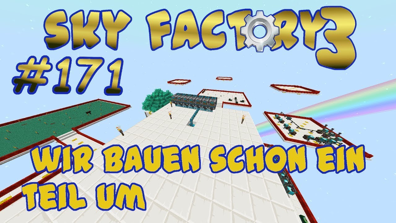Let's Play Sky Factory 3 Folge 171 - YouTube