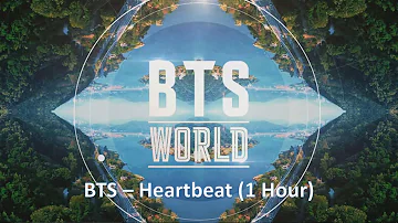 BTS - Heartbeat (1 Hour)