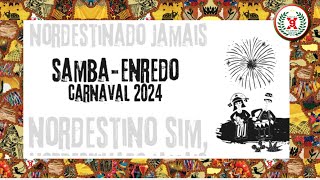 SAMBA-ENREDO – CARNAVAL 2024 - G.R.C.E.S. X-9 PAULISTANA