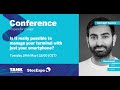 Day 2: Is it really possible to manage your terminal with just your smartphone? | Prepare for change