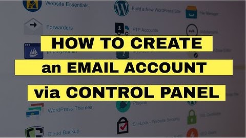 How to Create an Email Account via Control Panel