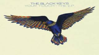 The Black Keys - Your Touch Slowed